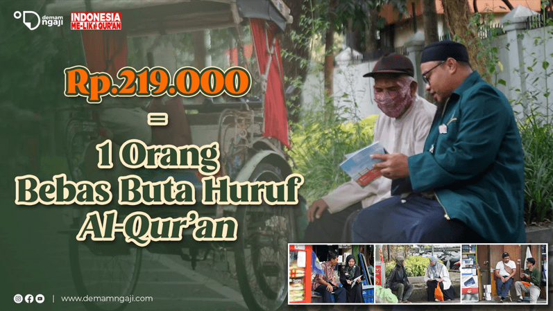Rp219.000 = 1 Orang Bebas Buta Huruf Quran